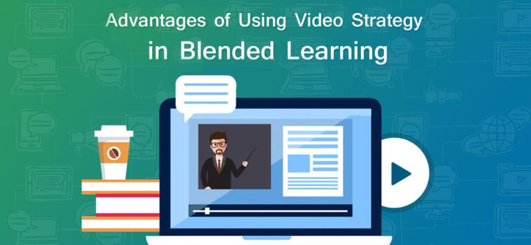 advantages of using video strategy in blended learning