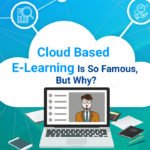 cloud based e learning is so famous