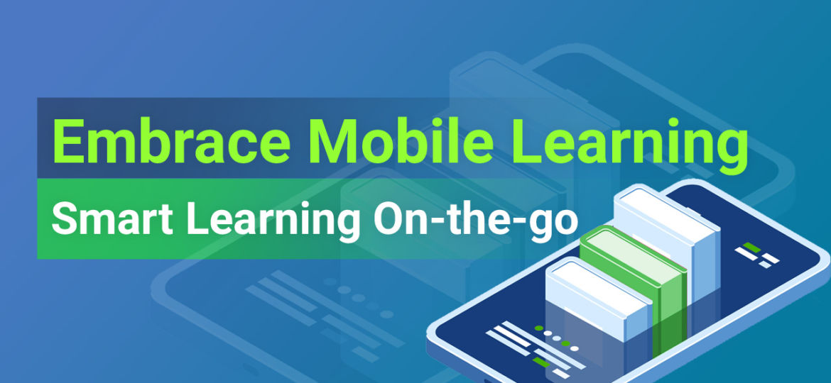 Embrace-Mobile-Learning---Smart-Learning-on-the-go-