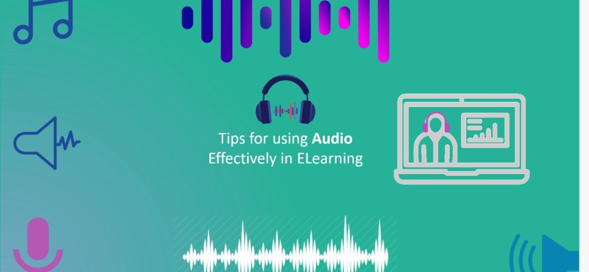 Tips For Using Audio Effectively In E-Learning - HexaLearn Blog