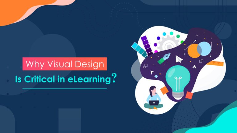 why visual design is critical in elearning
