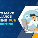hexalearn blog how to make compliance training fun and exciting