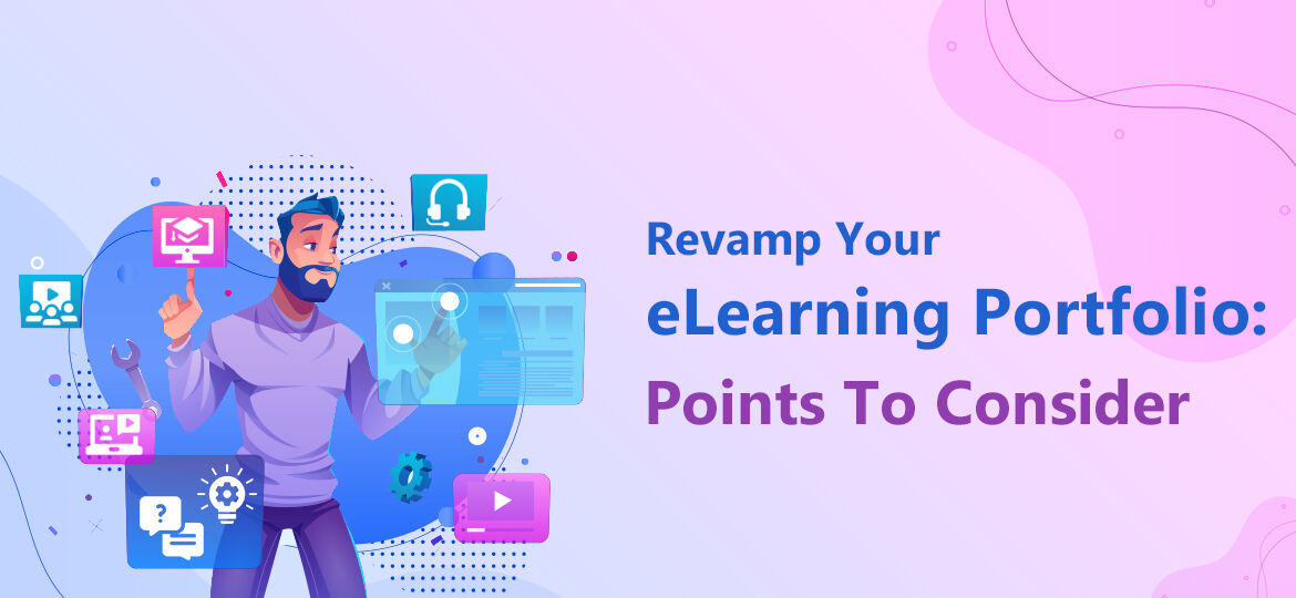 Revamp-Your-eLearning-Portfolio_Points-To-Consider1