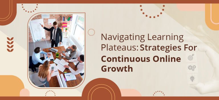 navigating learning plateaus strategies for continuous online growth