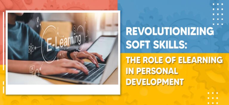 revolutionizing soft skills the role of elearning in personal development 2