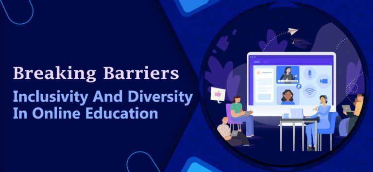 breaking barriers inclusivity and diversity in online education