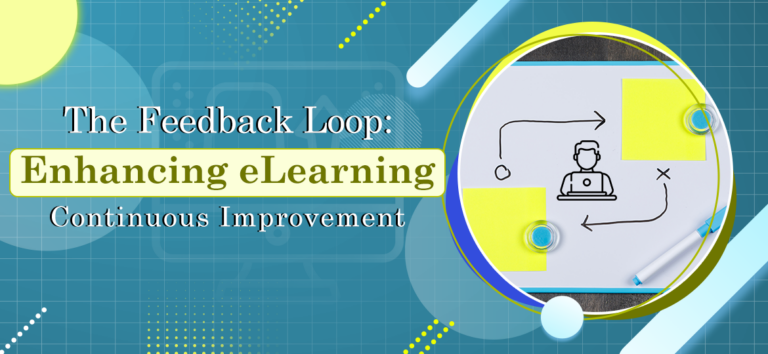 the feedback loop enhancing elearning continuous improvement