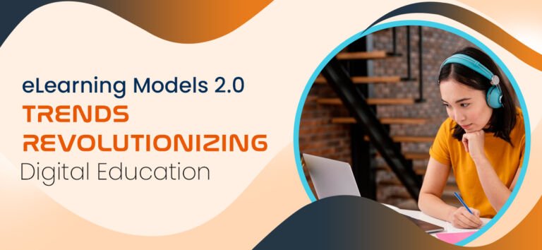 elearning models 2 0 trends revolutionizing digital education