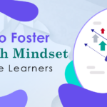 how to foster a growth mindset in online learners