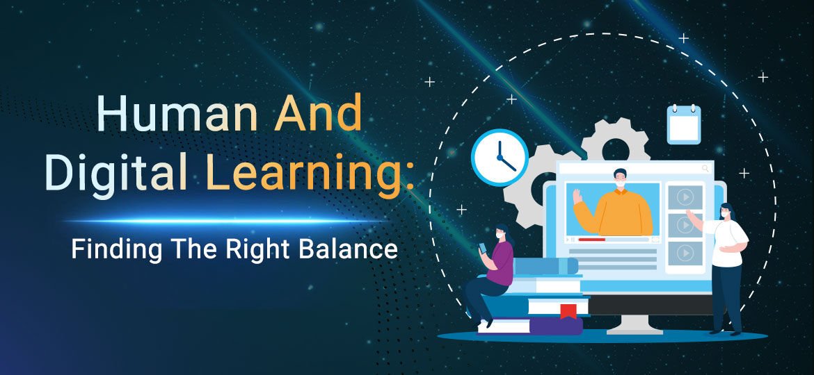 Human-And-Digital-Learning--Finding-The-Right-Balance